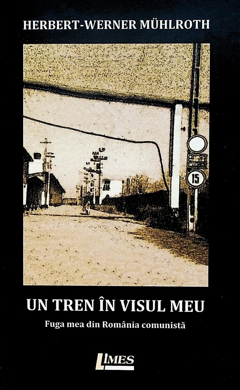 Un tren in visul meu. Fuga mea din Romania comunista