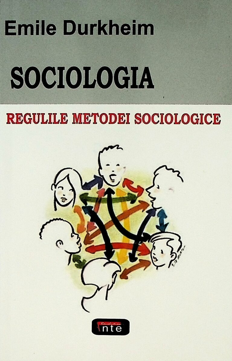 Sociologia. Regulile metodei sociologice
