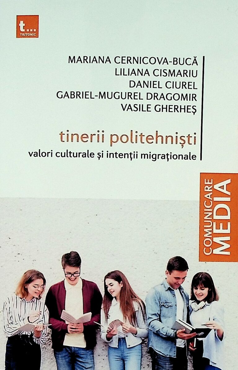 Tinerii politehnisti. Valori culturale si intentii migrationale