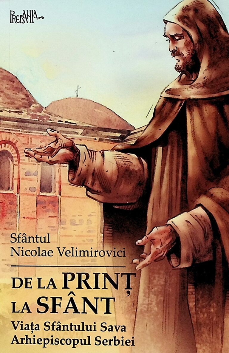De la Print la Sfant. Viata Sfantului Sava, Arhiepiscopul Serbiei