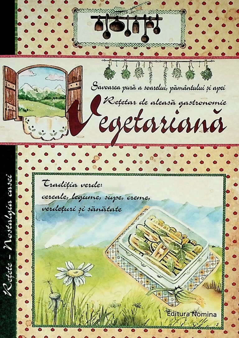 Retetar de aleasa gastronomie vegetariana