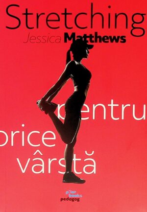Stretching pentru orice varsta