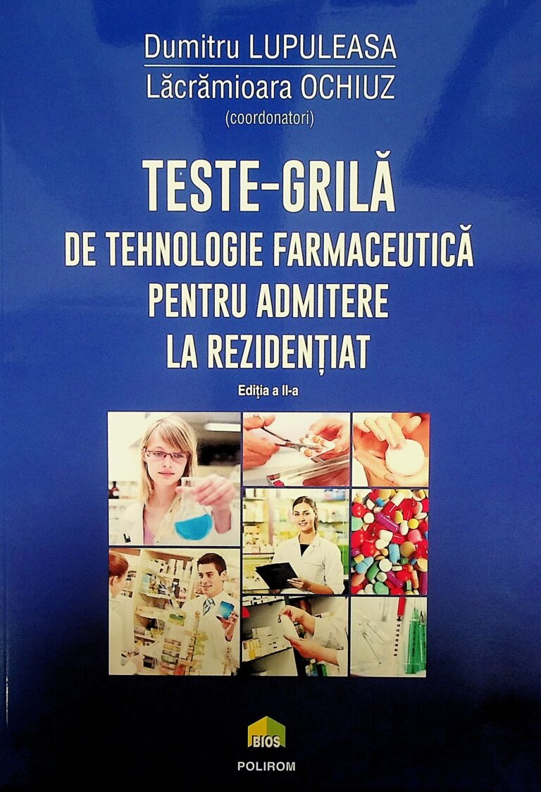 Teste-Grila de tehnologie farmaceutica pentru admitere la rezidentiat