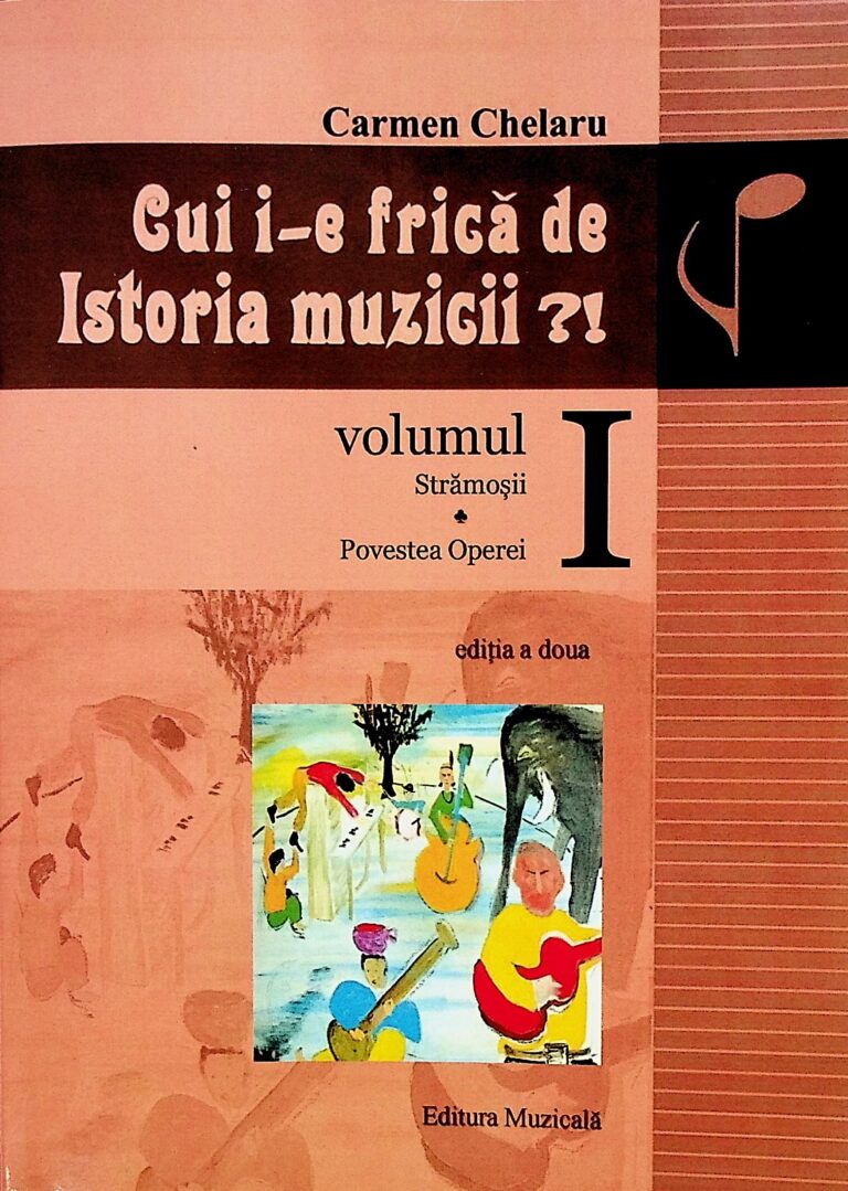 Cui i-e frica de Istoria muzicii?! vol I