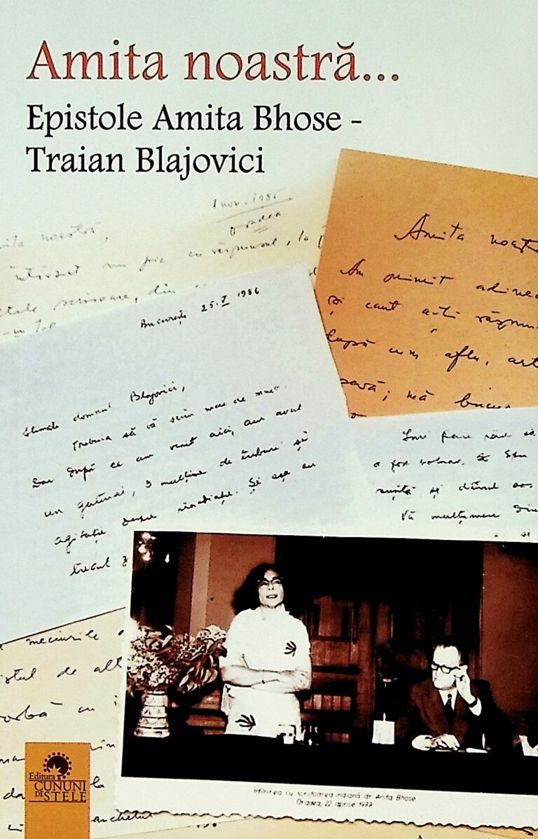Amita noastra... Epistole Amita Bhose - Traian Blajovici