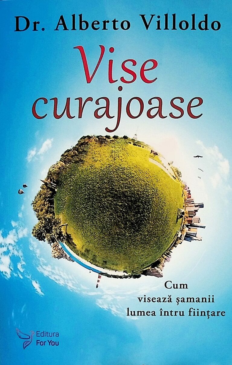 Vise curajoase