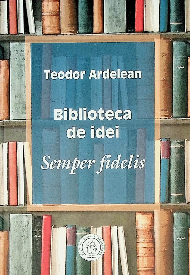 Biblioteca de idei. Semper fidelis