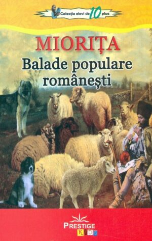 Miorita. Balade populare romanesti