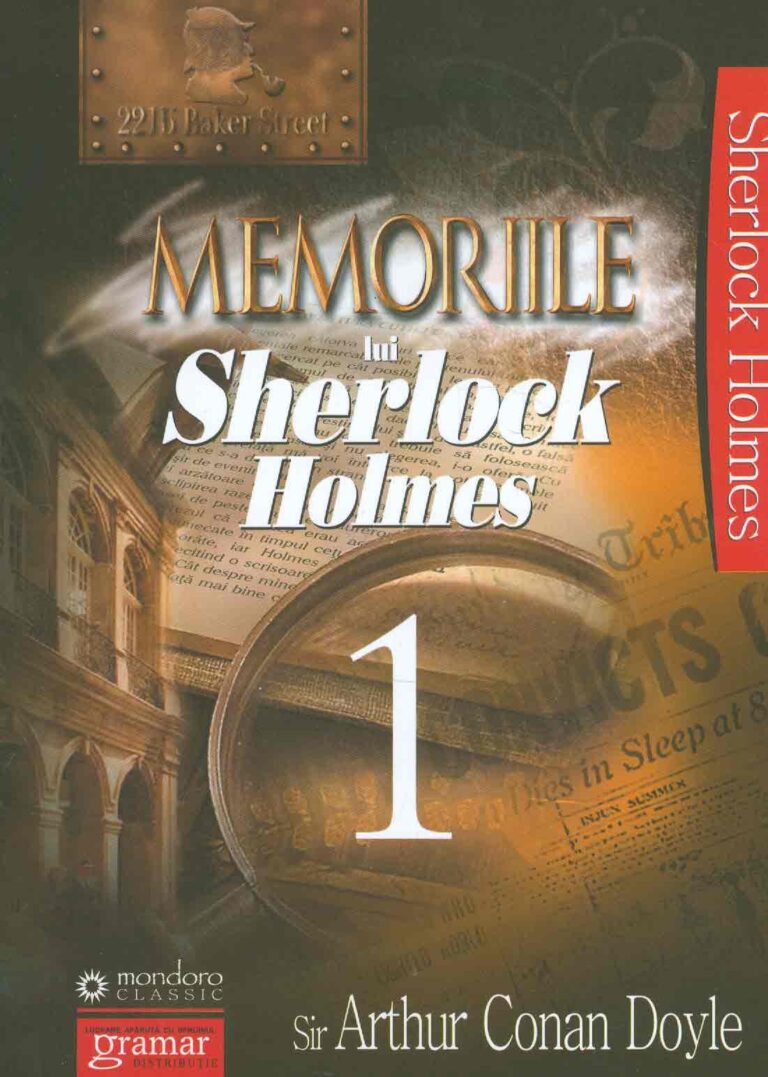 Memoriile lui Sherlock Holmes, vol. I