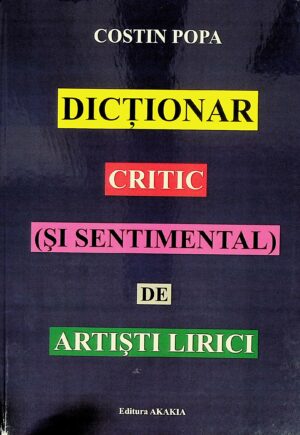 Dictionar critic (si sentimental) de artisti lirici
