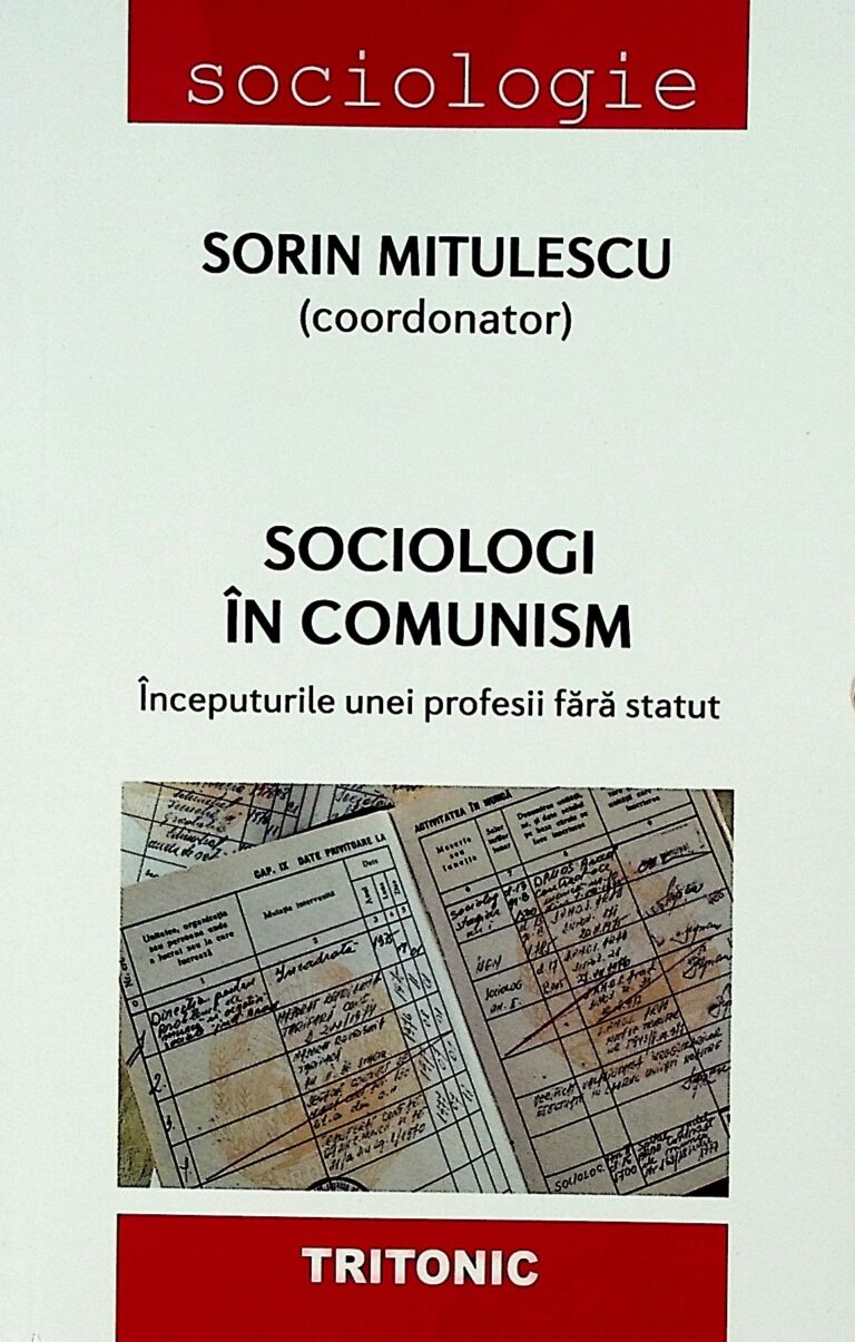 Sociologi in comunism. Inceputurile unei profesii fara statut