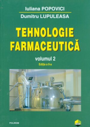 Tehnologie farmaceutica, vol. II