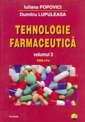 Tehnologie farmaceutica, vol. III