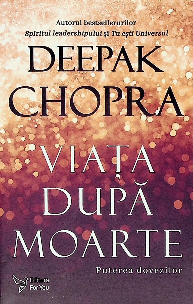 Viata dupa moarte. Puterea dovezilor