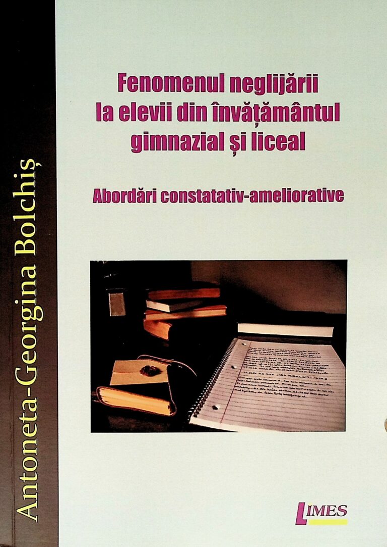 Fenomenul neglijarii la elevii din invatamantul gimnazial si liceal. Abordari constatativ-ameliorative