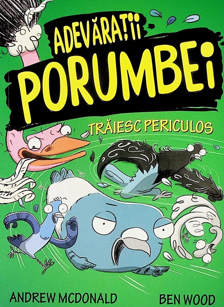 Adevaratii porumbei traiesc periculos, vol. II
