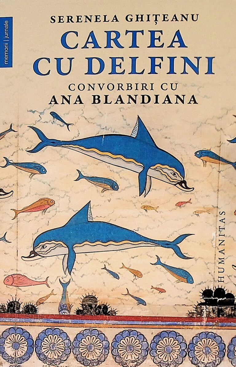 Cartea cu delfini. Convorbiri cu Ana Blandiana
