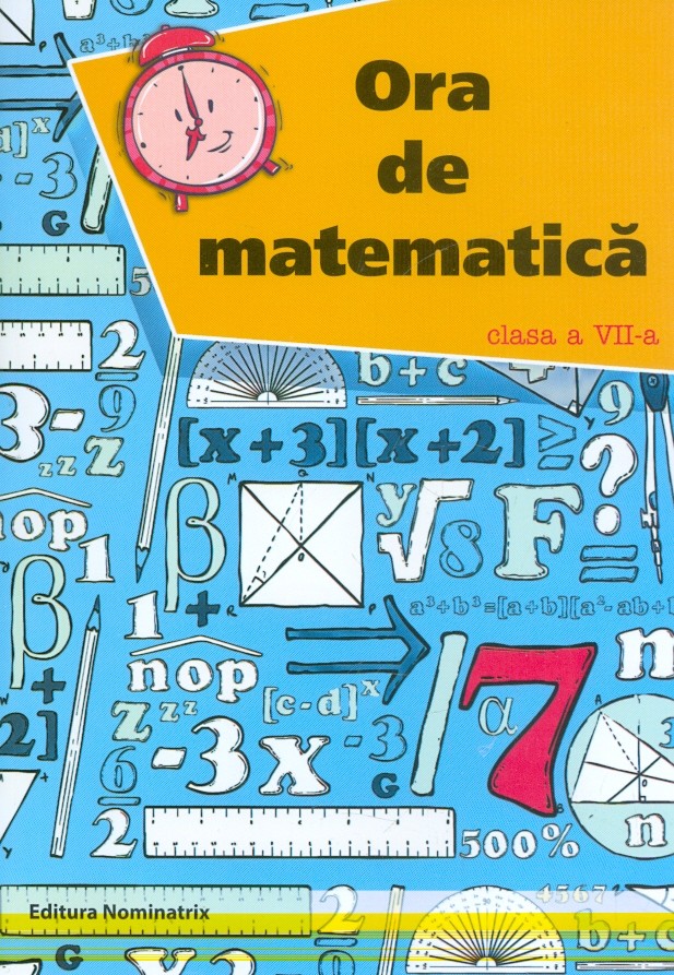 Ora de matematica, clasa a VII-a