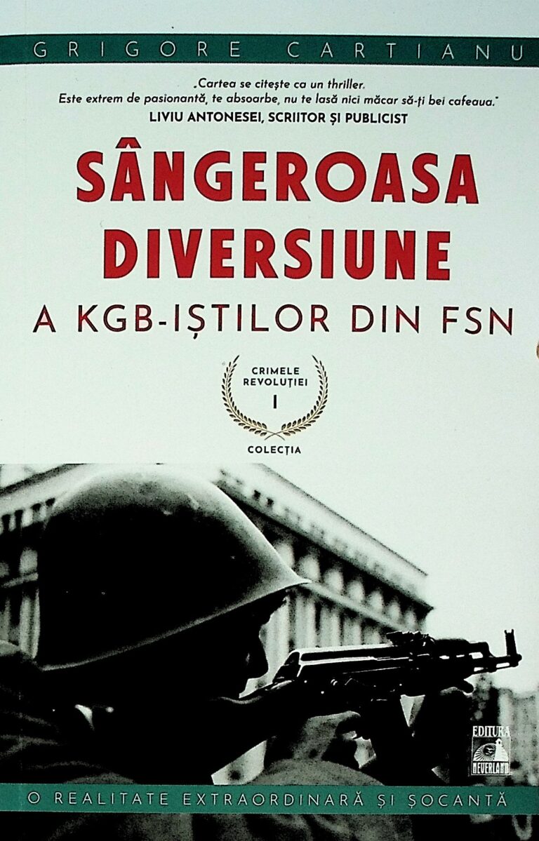 Crimele Revolutiei, vol. I - Sangeroasa diversiune a KGB-istilor din FSN