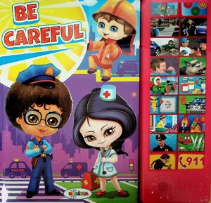 Be Careful