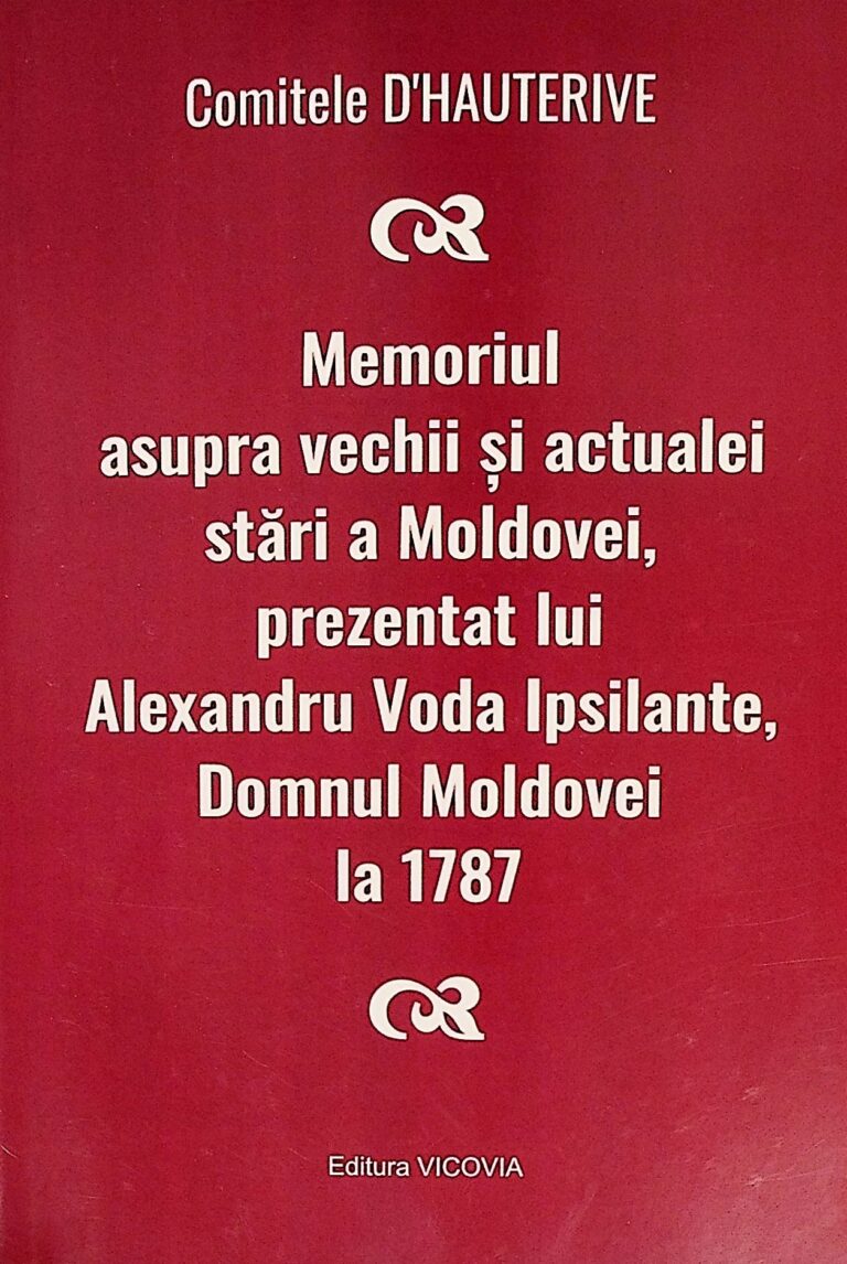 Memoriul asupra vechii si actualei stari a Moldovei, prezentat lui Alexandru Voda Ipsilante, Domnul Moldovei