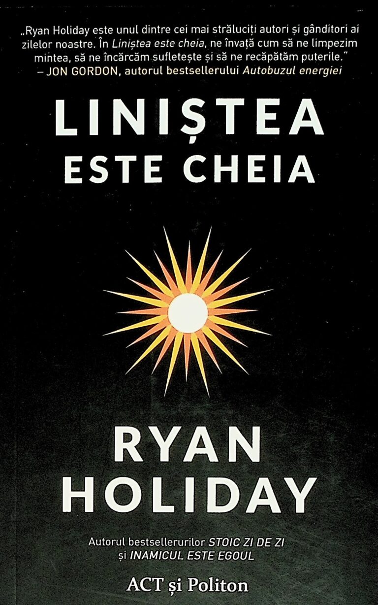 Linistea este cheia