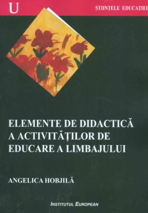 Elemente de didactica a activitatilor de educare a limbajului