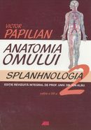 Anatomia omului, vol. II - Splanhnologia