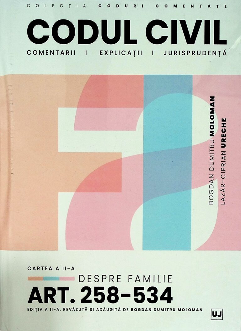 Codul civil. Despre familie, cartea a II-a, art. 258-534