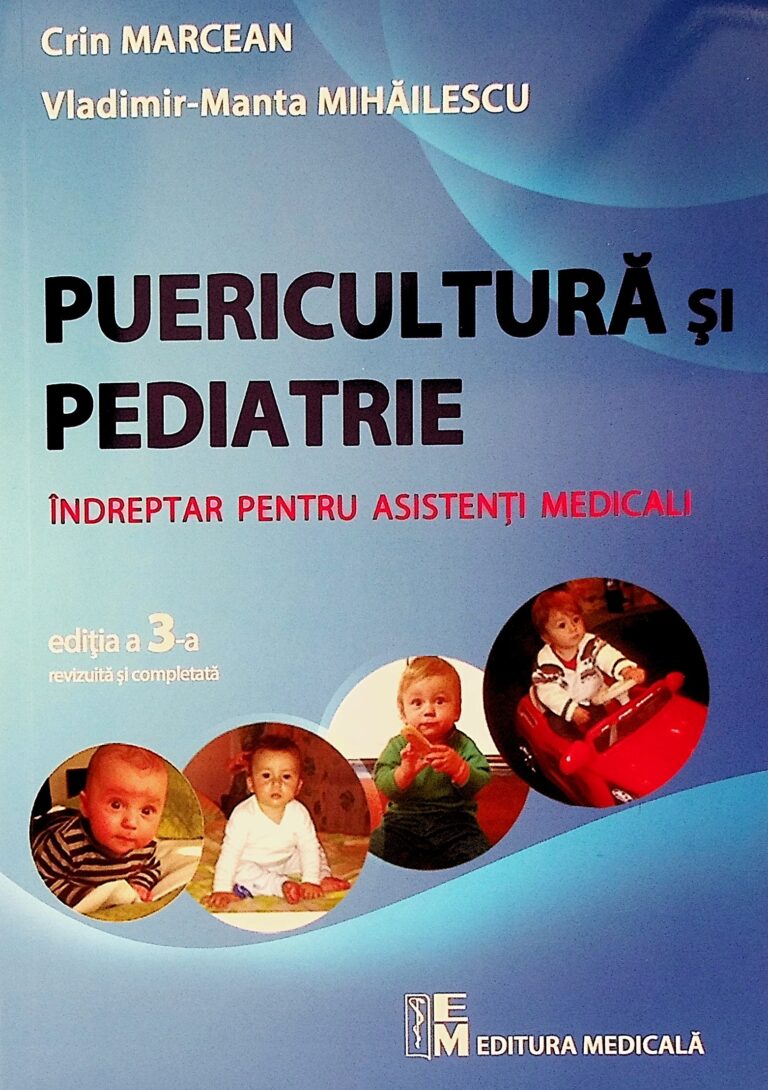 Puericultura si pediatrie. Indreptar pentru asistenti medicali