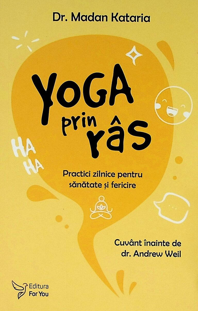 Yoga prin ras. Practici zilnice pentru sanatate si fericire
