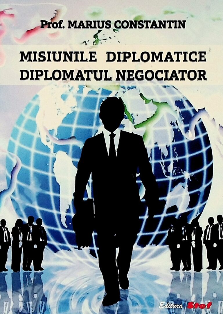Misiunile diplomatice. Diplomatul negociator