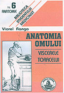 Anatomia omului, vol. VI - Viscerele toracelui