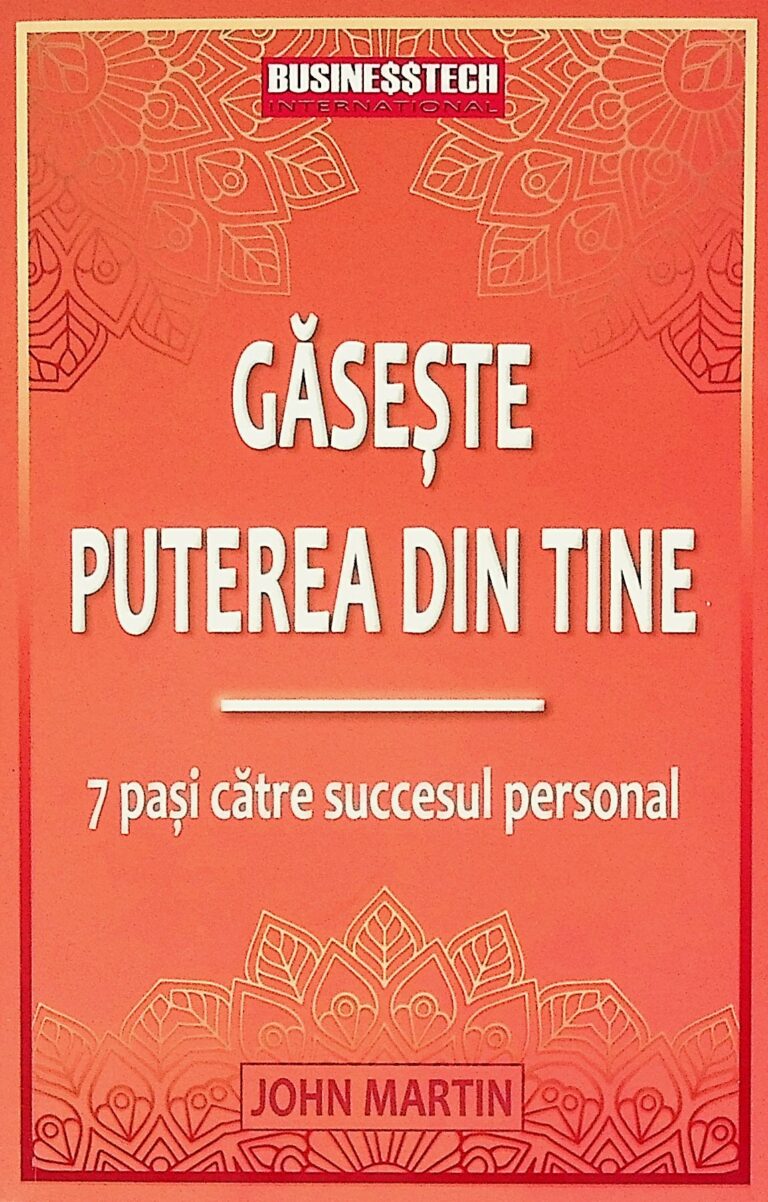 Gaseste puterea din tine. 7 pasi catre succesul personal
