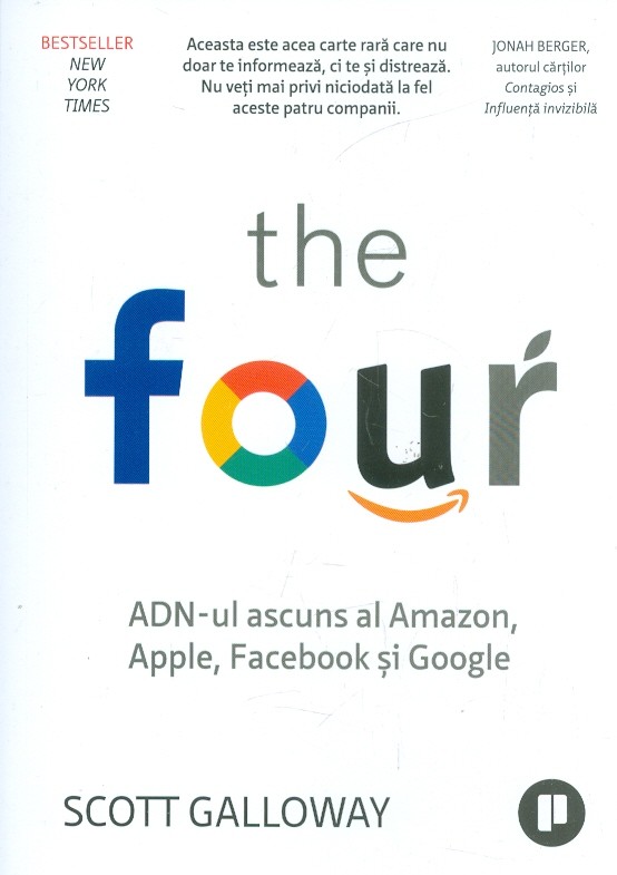The Four. ADN-ul ascuns al Amazon, Apple, Facebook si Google