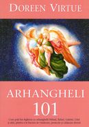 Arhangheli 101