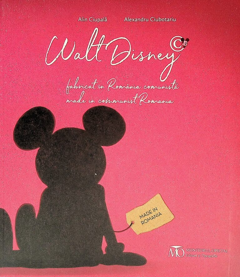 Walt Disney fabricat in Romania comunista. Editie bilingva