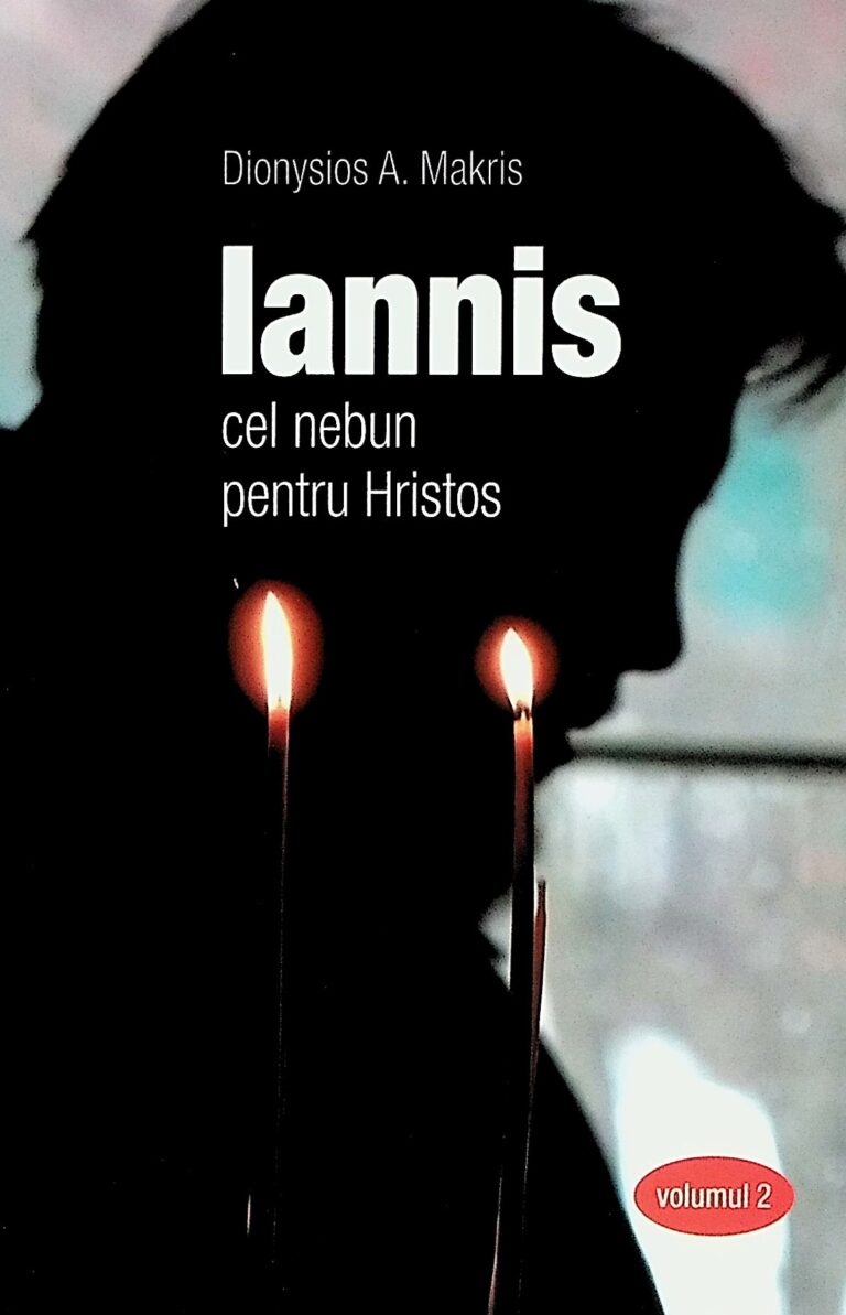 Ianis cel nebun pentru Hristos, vol. II