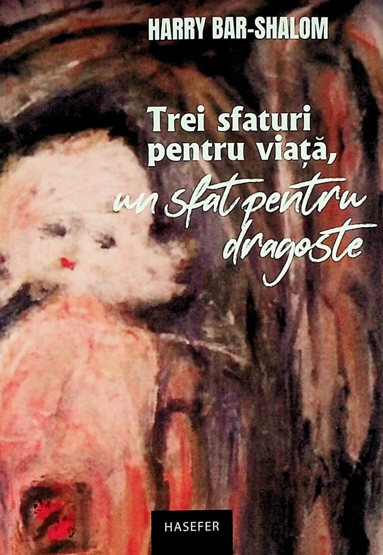 Trei sfaturi pentru viata, un sfat pentru dragoste
