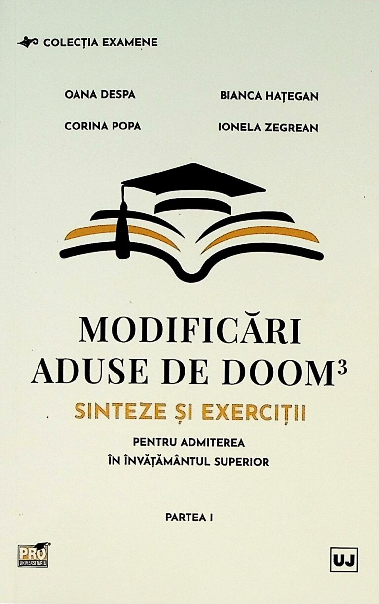 Modificari aduse de DOOM3 - Sinteze si exercitii pentru admiterea in invatamantul superior, partea I