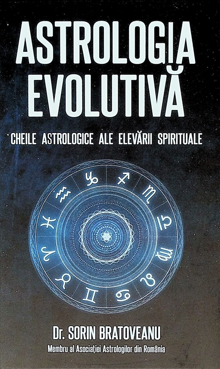 Astrologia evolutiva. Cheile astrologice ale elevarii spirituale