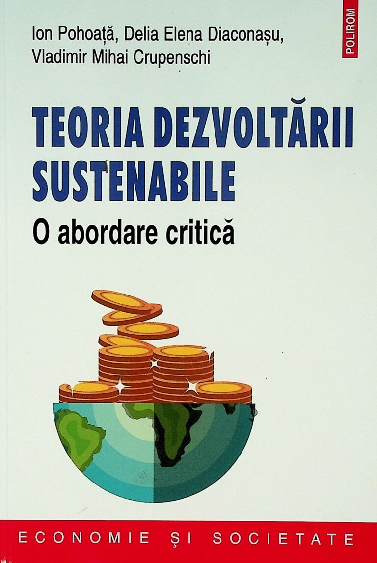 Teoria dezvoltarii sustenabile. O abordare critica
