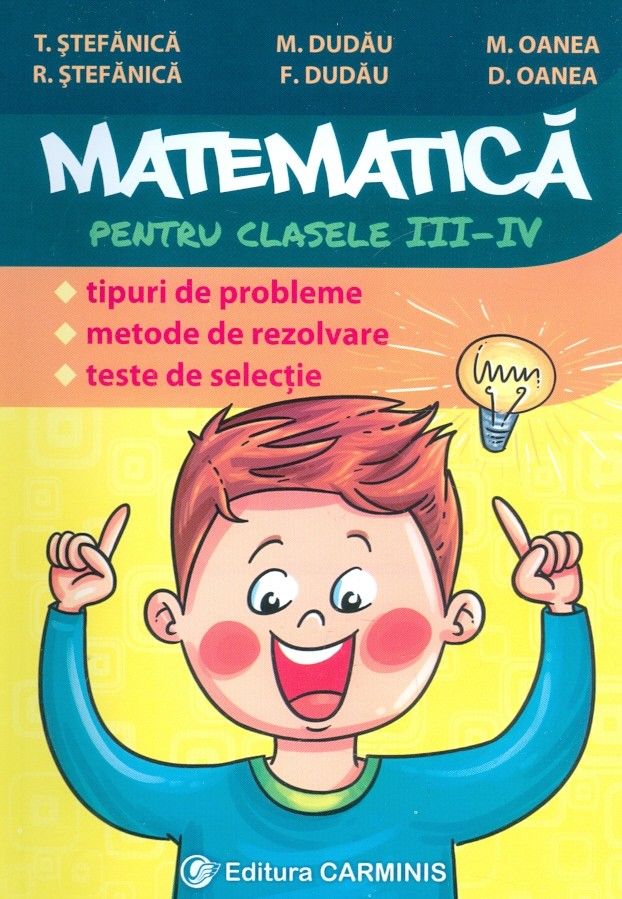Matematica pentru clasele III-IV
