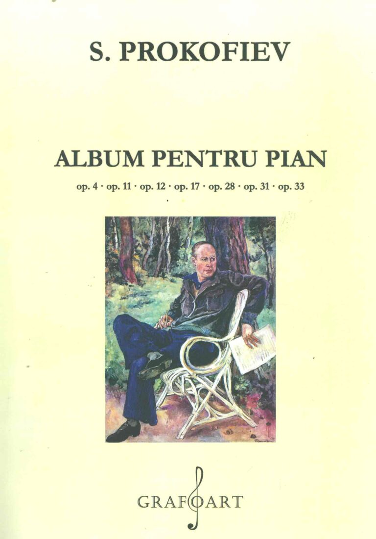 Album pentru pian. op.4 - op.11 - op.12 - op.17 - op.28 - op.31 - op.33
