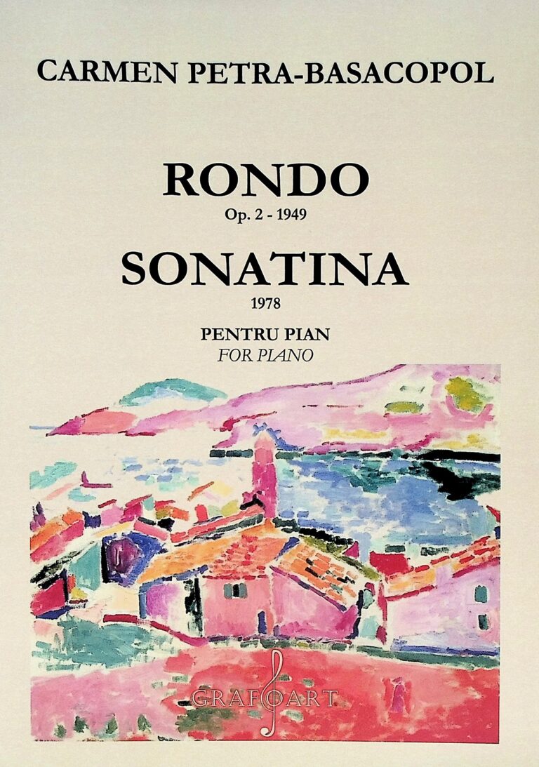 Rondo, op. 2 - 1949. Sonatina, 1978, pentru pian