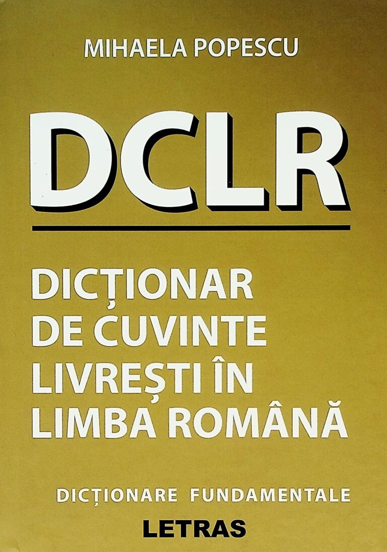 DCLR - Dictionar de cuvinte livresti in limba romana