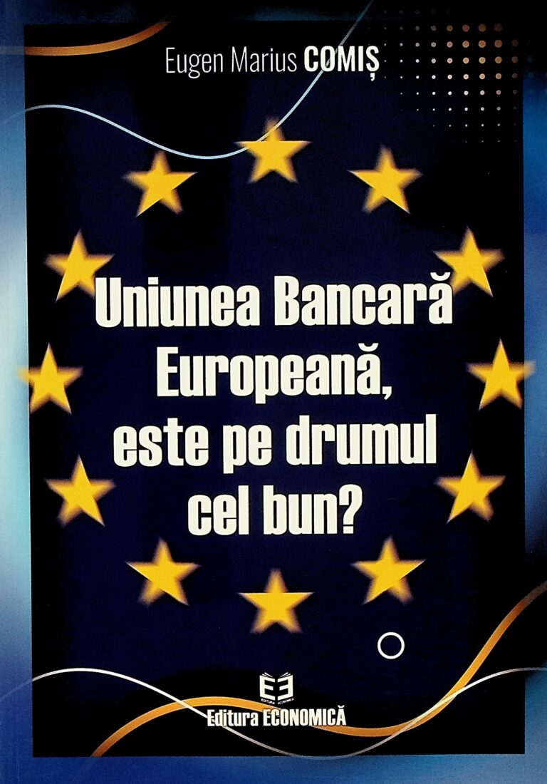 Uniunea Bancara Europeana, este pe drumul cel bun?