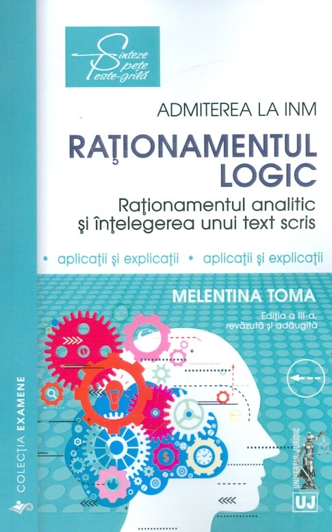 Admitere la INM. Rationamentul logic. Rationamentul analitic si intelegerea unui text scris