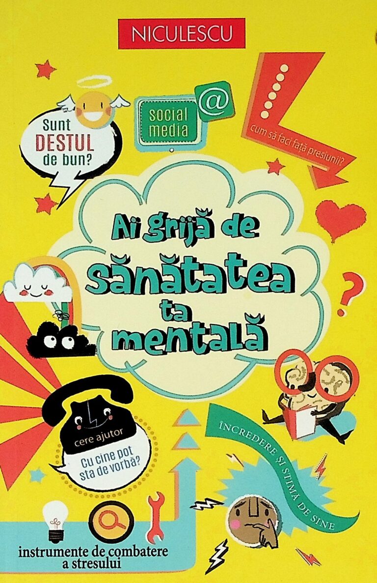 Ai grija de sanatatea ta mentala