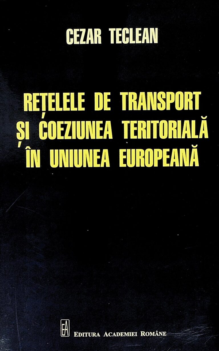Retele de transport si coeziunea teritoriala in Uniunea Europeana